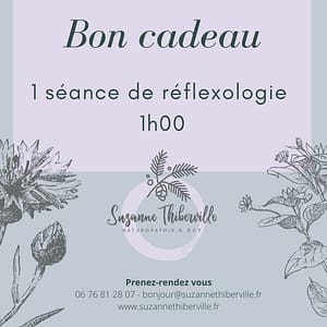Bon cadeau Réflexologie 1h00